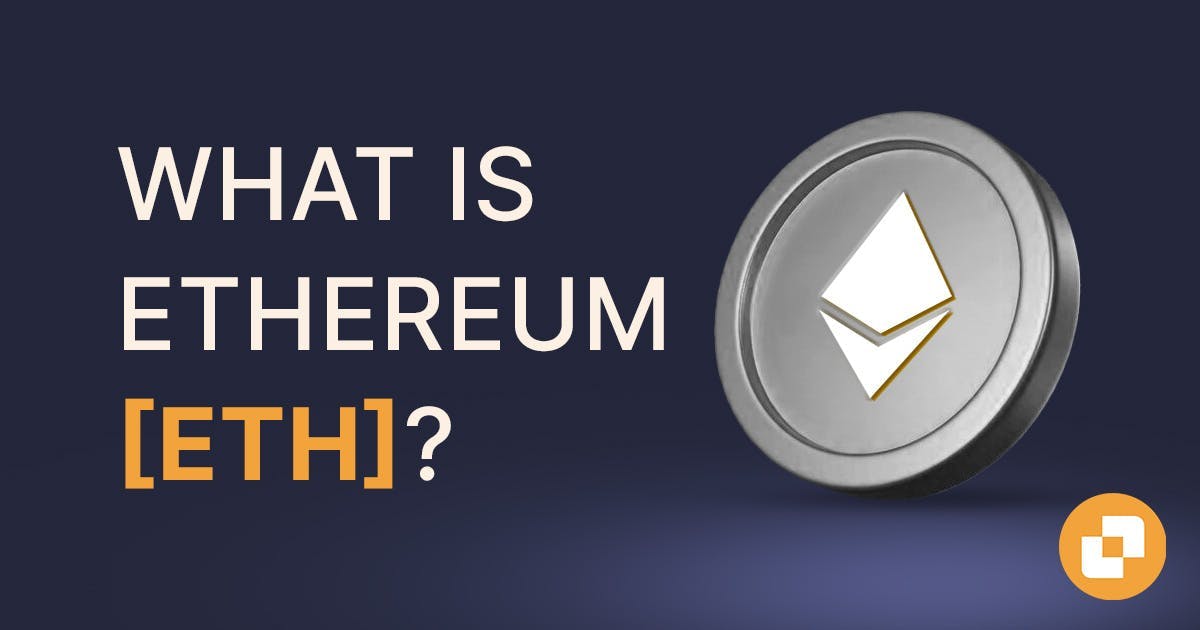 Banner of blog labelled What is Ethereum?